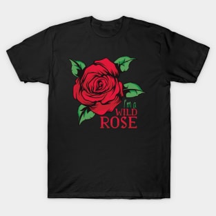 Fontaine Exclusives I'm A Wild Rose! #111 T-Shirt